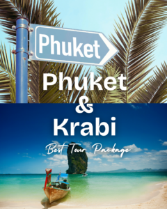 Phuket and Krabi Tour package​ 2N Krabi & 2N Phuket
